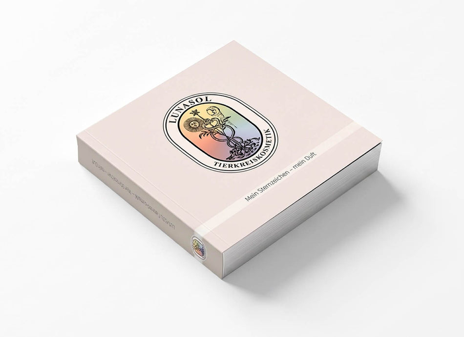 KOMPENDIUM DER LUNASOL TIERKREISKOSMETIK - LUNASOL Tierkreiskosmetik ®